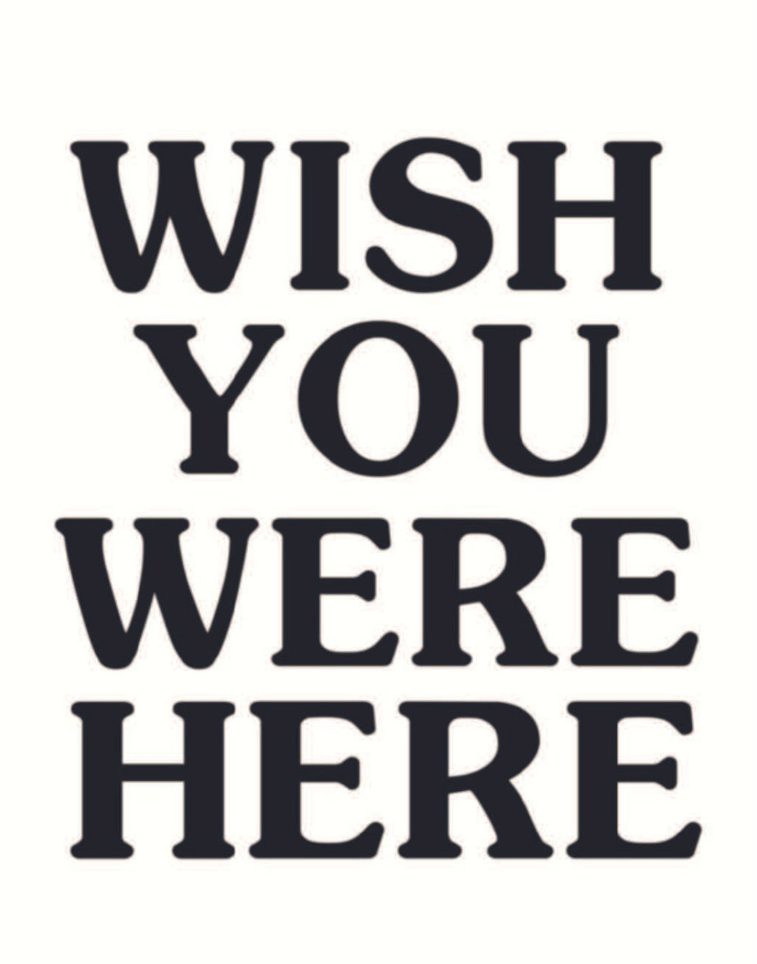 WISH YOU WERE HERE POSTER (2 COLORS) - PosterFi
