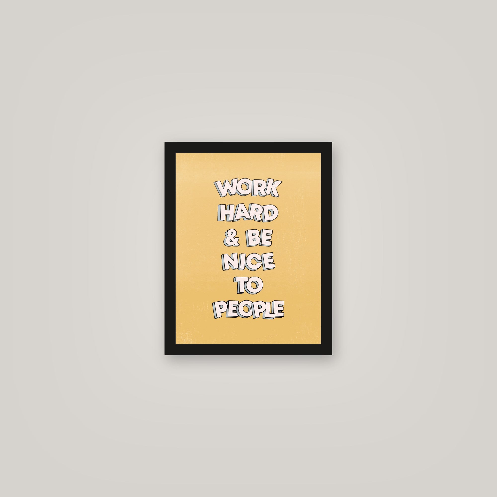 [auto-mockup] WORK HARD BE NICE POSTER - 11 x 14in.