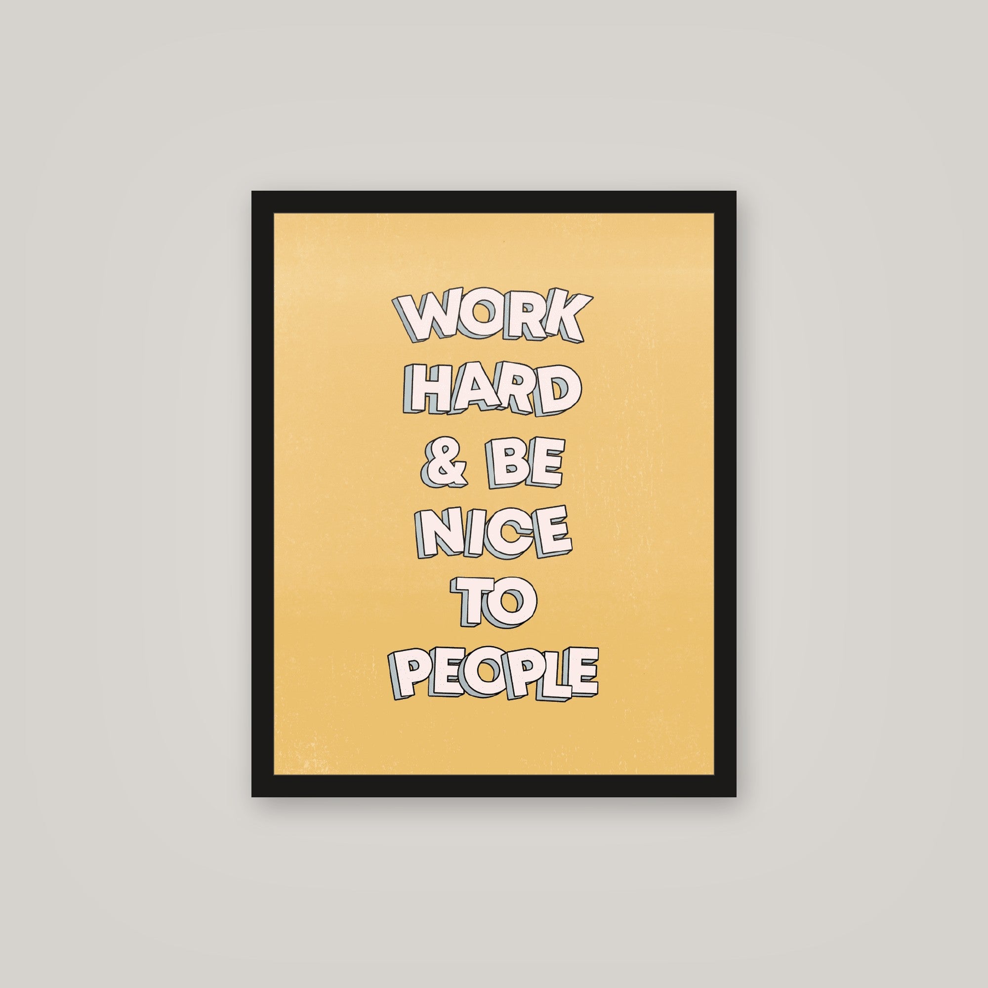 [auto-mockup] WORK HARD BE NICE POSTER - 16 x 20in.