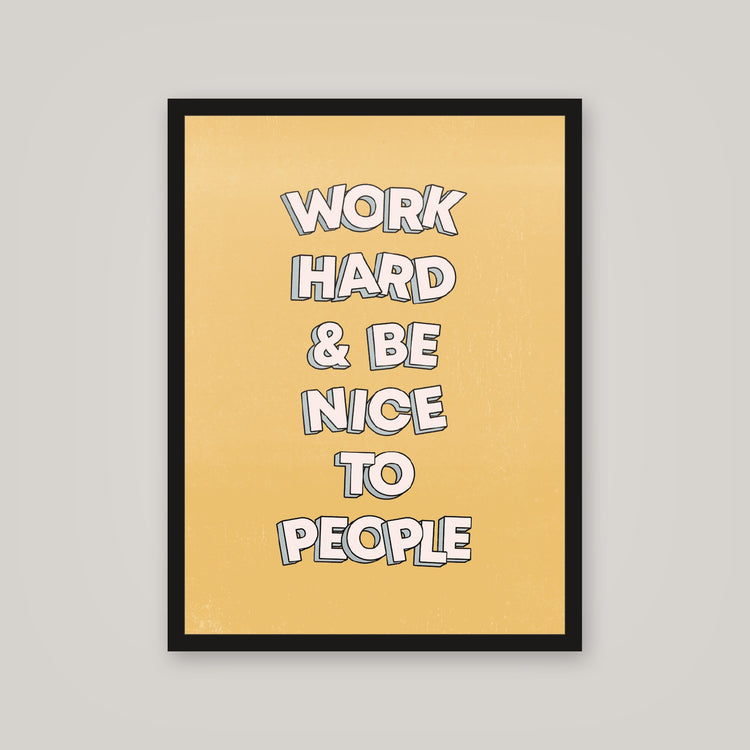 [auto-mockup] WORK HARD BE NICE POSTER - 18 x 24in.