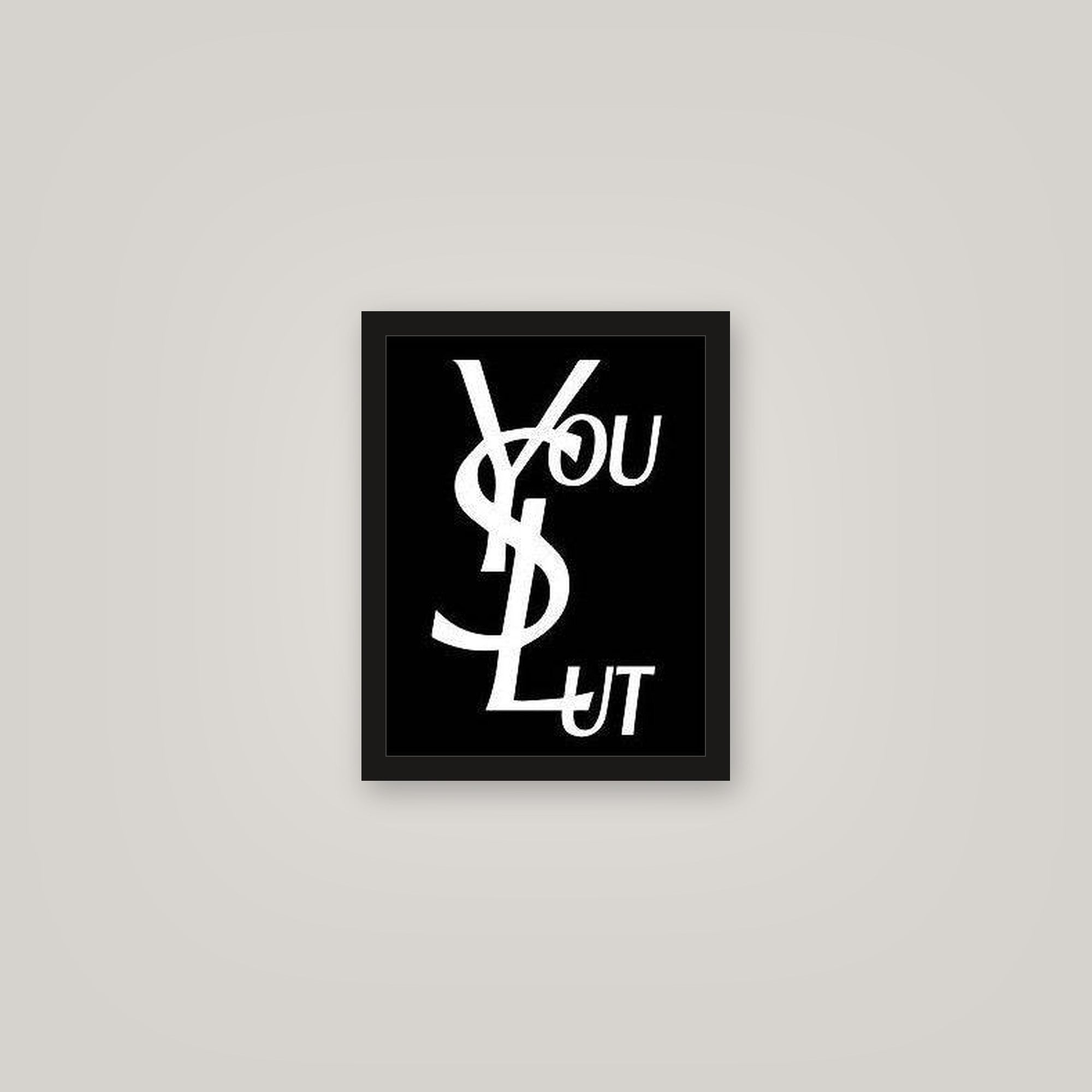 [auto-mockup] YOU SLUT POSTER - 11 x 14in.