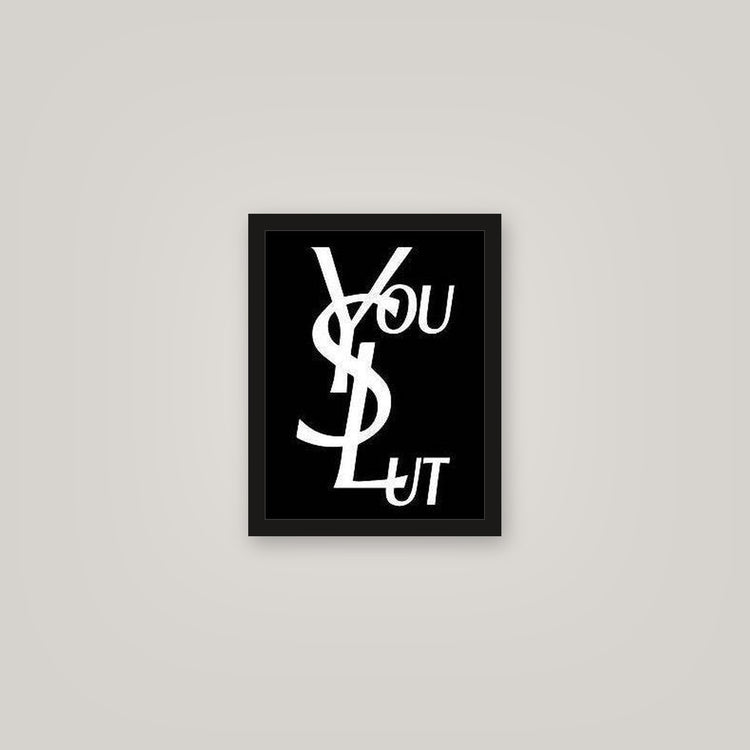 [auto-mockup] YOU SLUT POSTER - 11 x 14in.