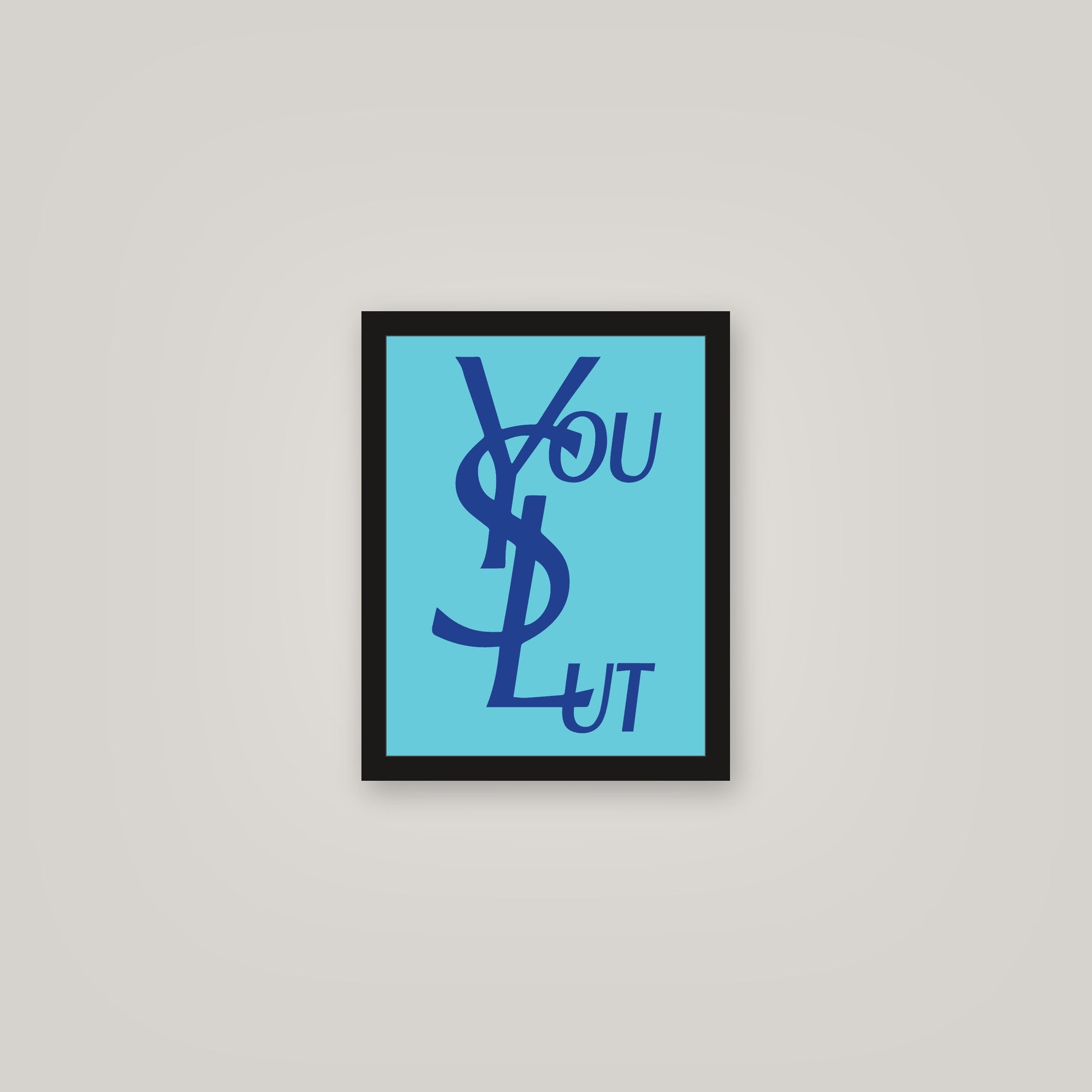 [auto-mockup] YOU SLUT POSTER BLUE - 11 x 14in.
