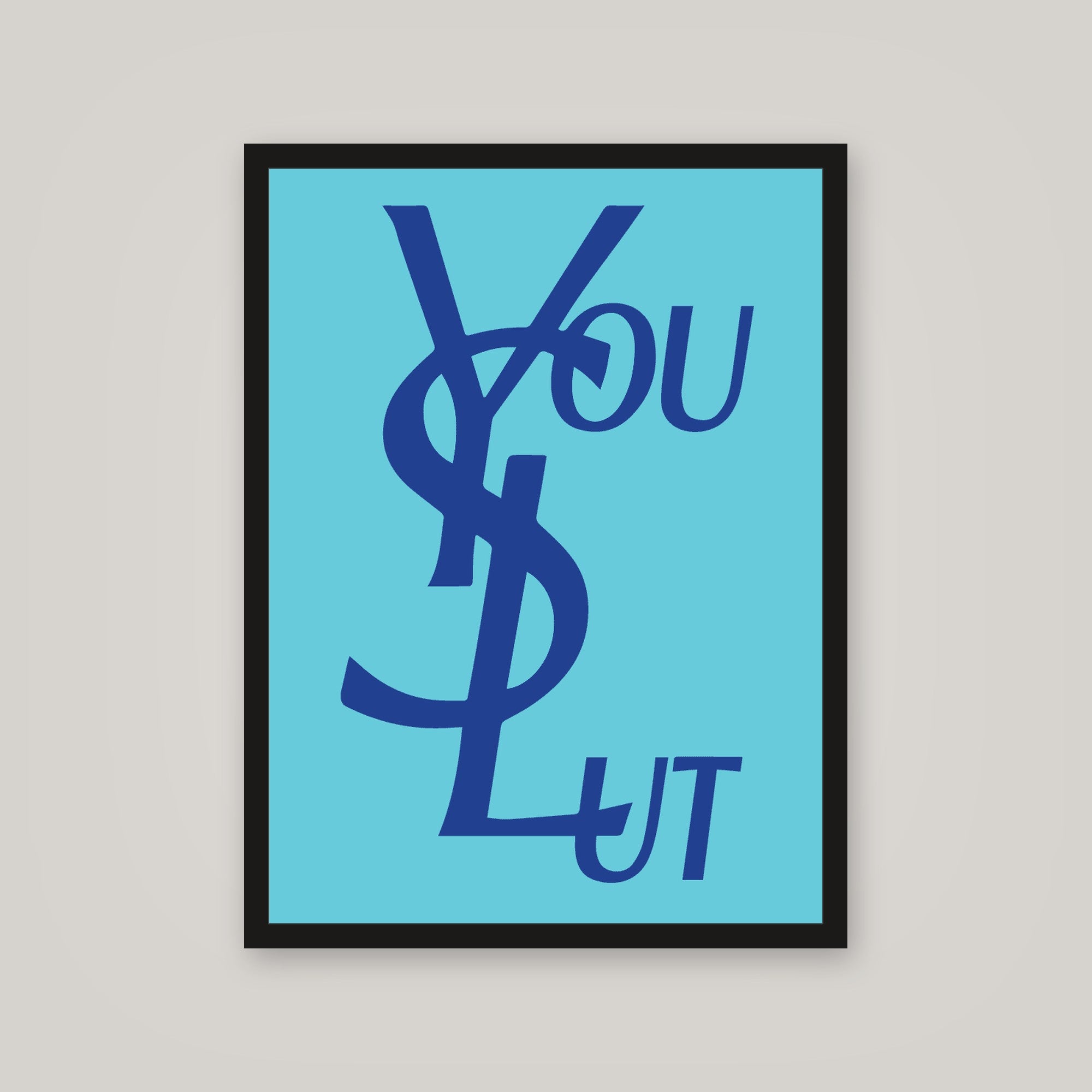 [auto-mockup] YOU SLUT POSTER BLUE - 18 x 24in.