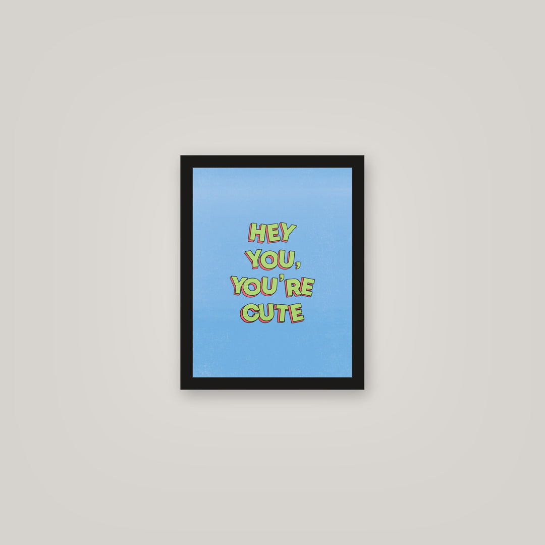 [auto-mockup] YOURE CUTE POSTER - 11 x 14in.