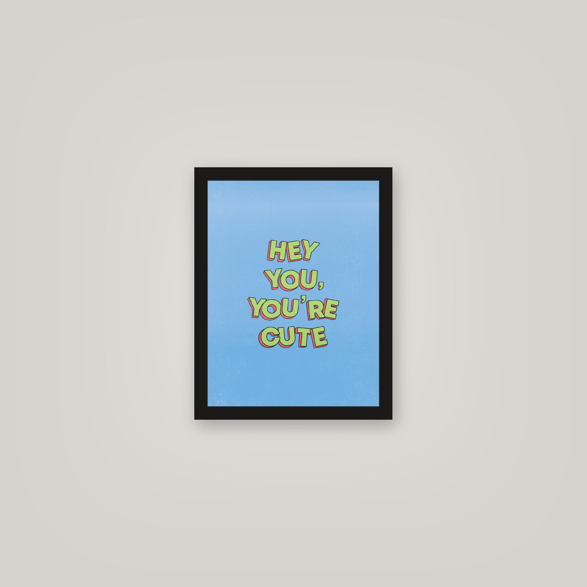 [auto-mockup] YOURE CUTE POSTER - 11 x 14in.