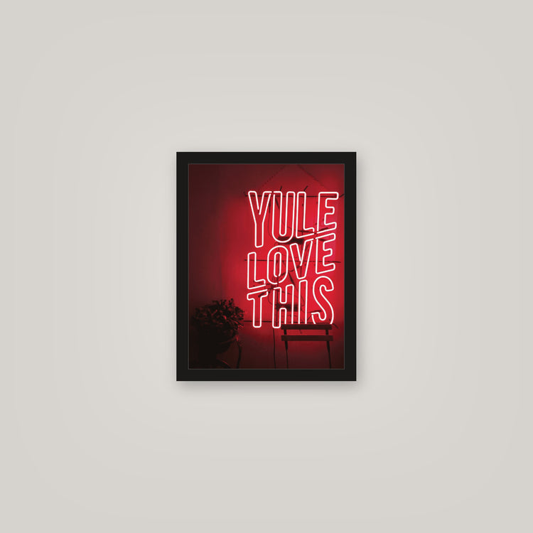 [auto-mockup] YULE LOVE THIS POSTER - 11 x 14in.